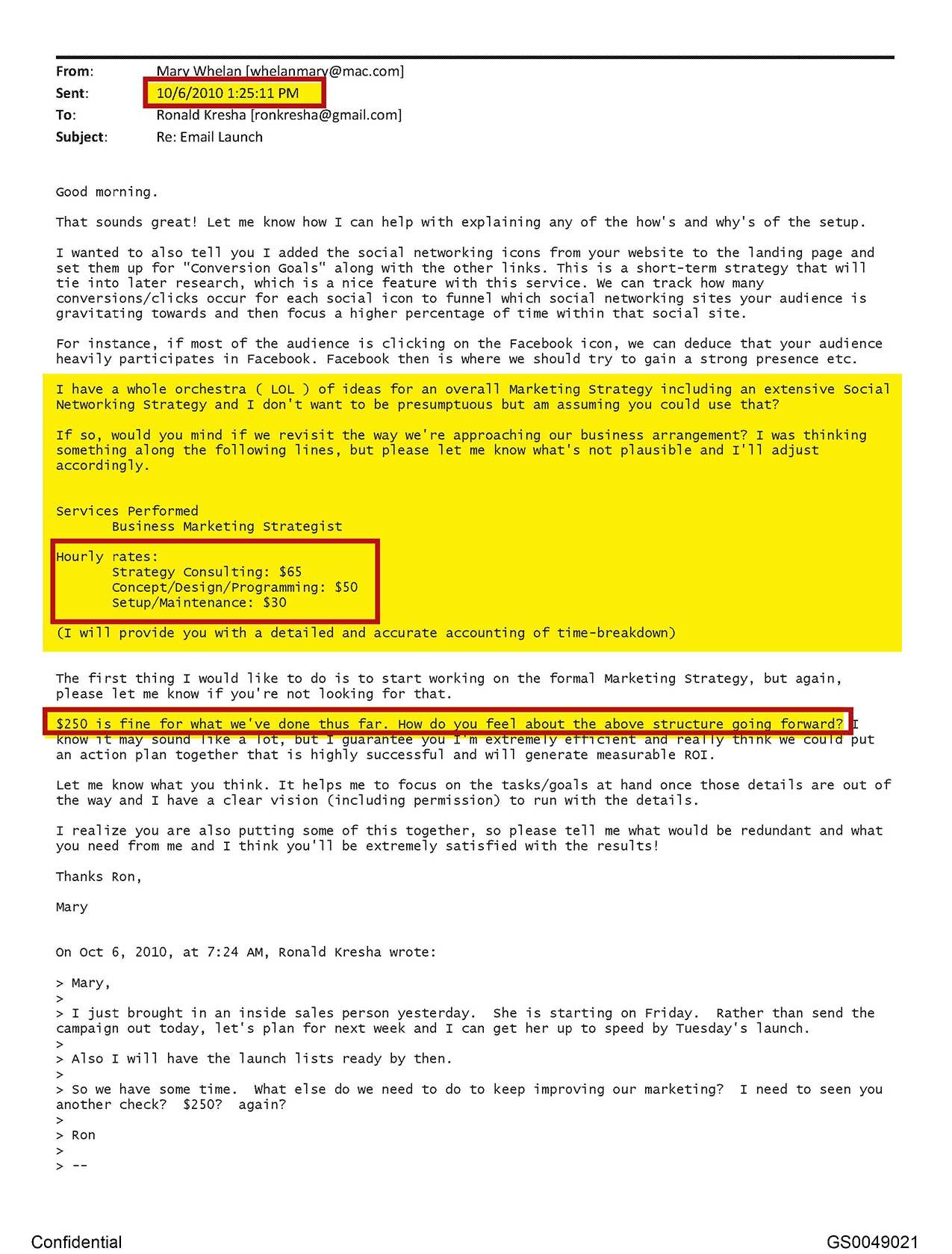 Email dated October 6, 2010 from Mary Whelan to Ronald Kresha listing proposed hourly contractor rates and stating that $250 covered prior work only; not sufficient going forward.