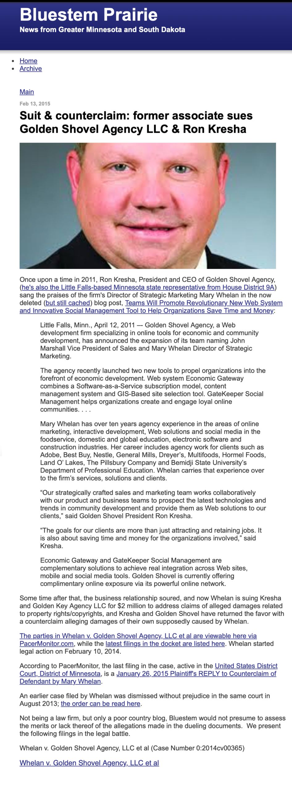 Suit & counterclaim: former associate sues Golden Shovel Agency LLC & Ron KreshaScreenshot of a February 13, 2015 Bluestem Prairie news article titled “Suit & counterclaim: former associate sues Golden Shovel Agency LLC & Ron Kresha,” featuring a headshot of Ron Kresha and text describing Mary Whelan’s lawsuit over alleged unpaid work, intellectual property, and copyright disputes related to the Gatekeeper and Economic Gateway products.