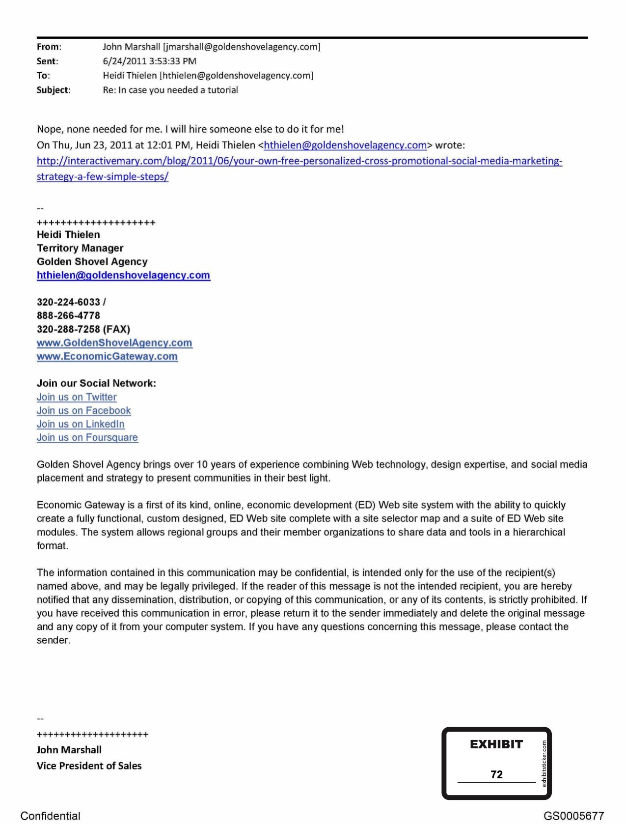 Email dated June 24, 2011 between Golden Shovel Agency employees John Marshall and Heidi Thielen referencing a blog post by Mary Whelan on InteractiveMary.com about social media marketing strategy, indicating internal use of her published content while discussing outsourcing the work.