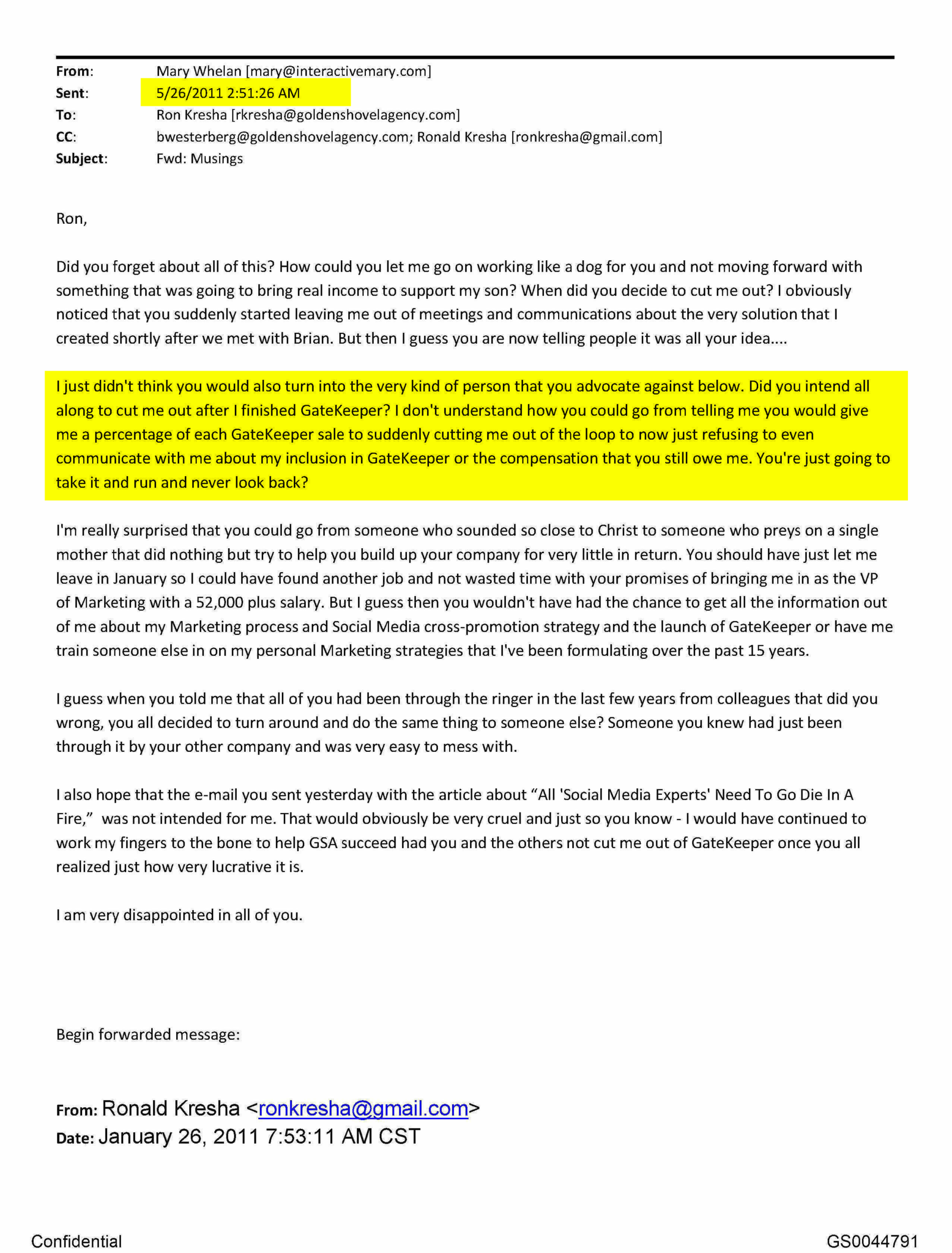 Email dated May 26, 2011 from Mary Whelan to Ron Kresha accusing Golden Shovel Agency leadership of cutting her out of the Gatekeeper project after completion, referencing promises of revenue sharing and compensation, and expressing distress over unpaid work and exclusion from communications.