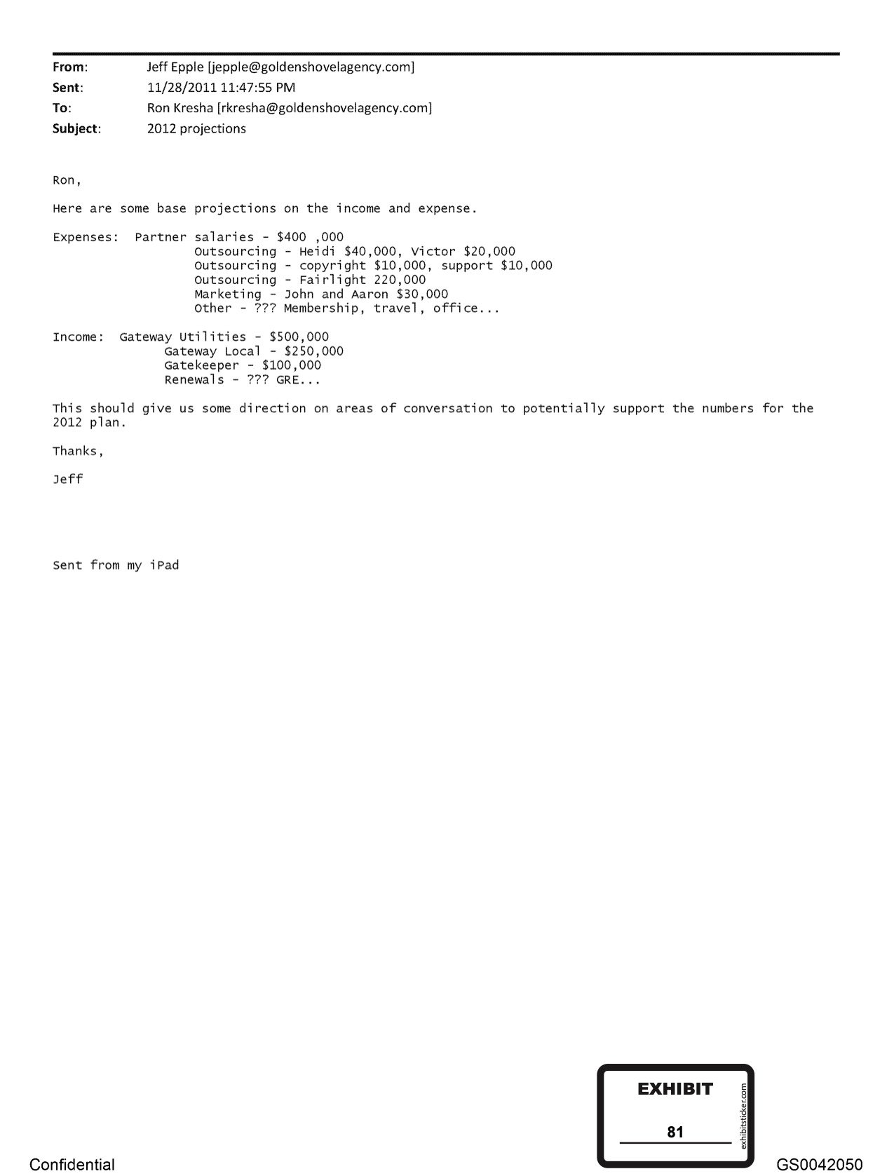 Email dated November 28, 2011 from Jeff Epple to Ron Kresha outlining 2012 income and expense projections for Golden Shovel Agency, including projected Gatekeeper revenue of $100,000 alongside other product and service income.